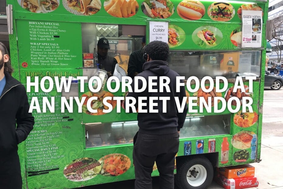 How to order food at an NYC street vendor