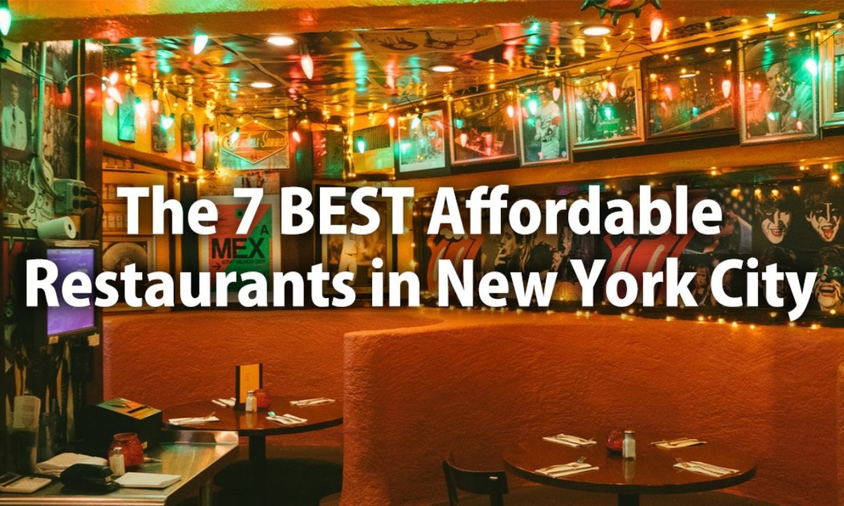 The 7 Best Affordable Restaurants In New York City In 2018 America Josh