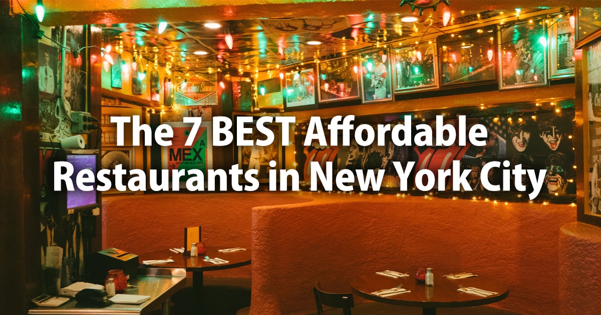 The 7 BEST Affordable Restaurants in New York City in 2018 | Moving to