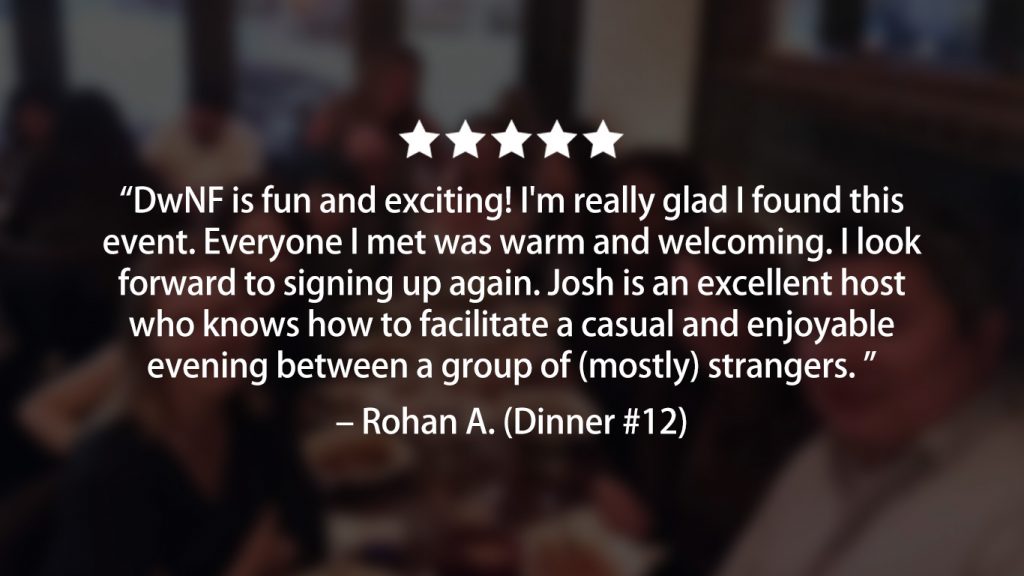 Review of Dinner with New Friends