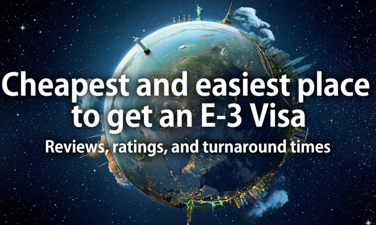 Cheapest And Easiest Place To Get An E 3 Visa America Josh