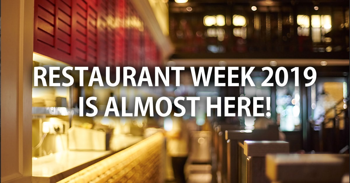 Restaurant Week 2019 is almost here!