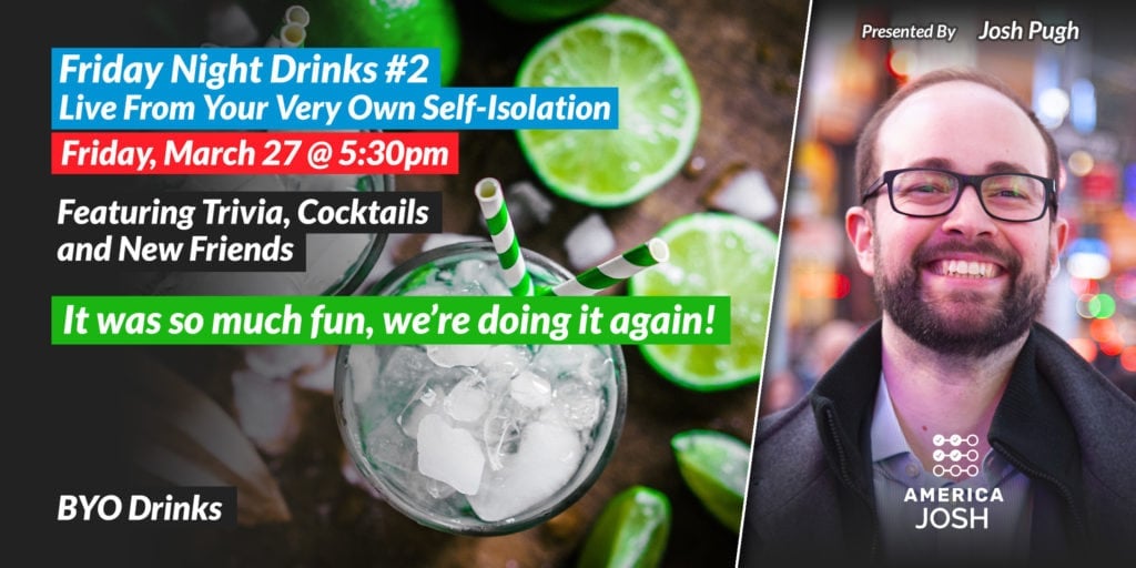 Friday Night Drinks #2 - Live From Your Very Own Self-Isolation