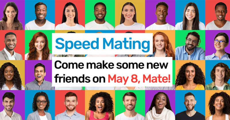 Speed Mating on May 8 Day