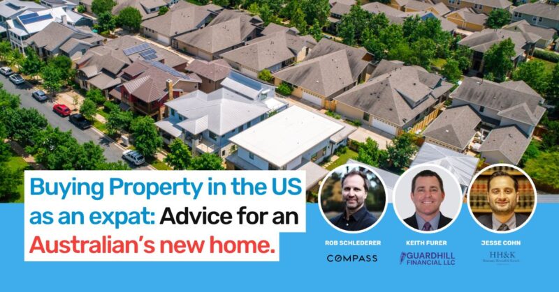 Buying Property in the US as an expat: Advice for an Australian’s new home.