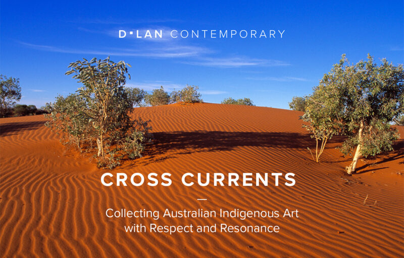 Cross Currents: Collecting Australian Indigenous Art with Respect and Resonance