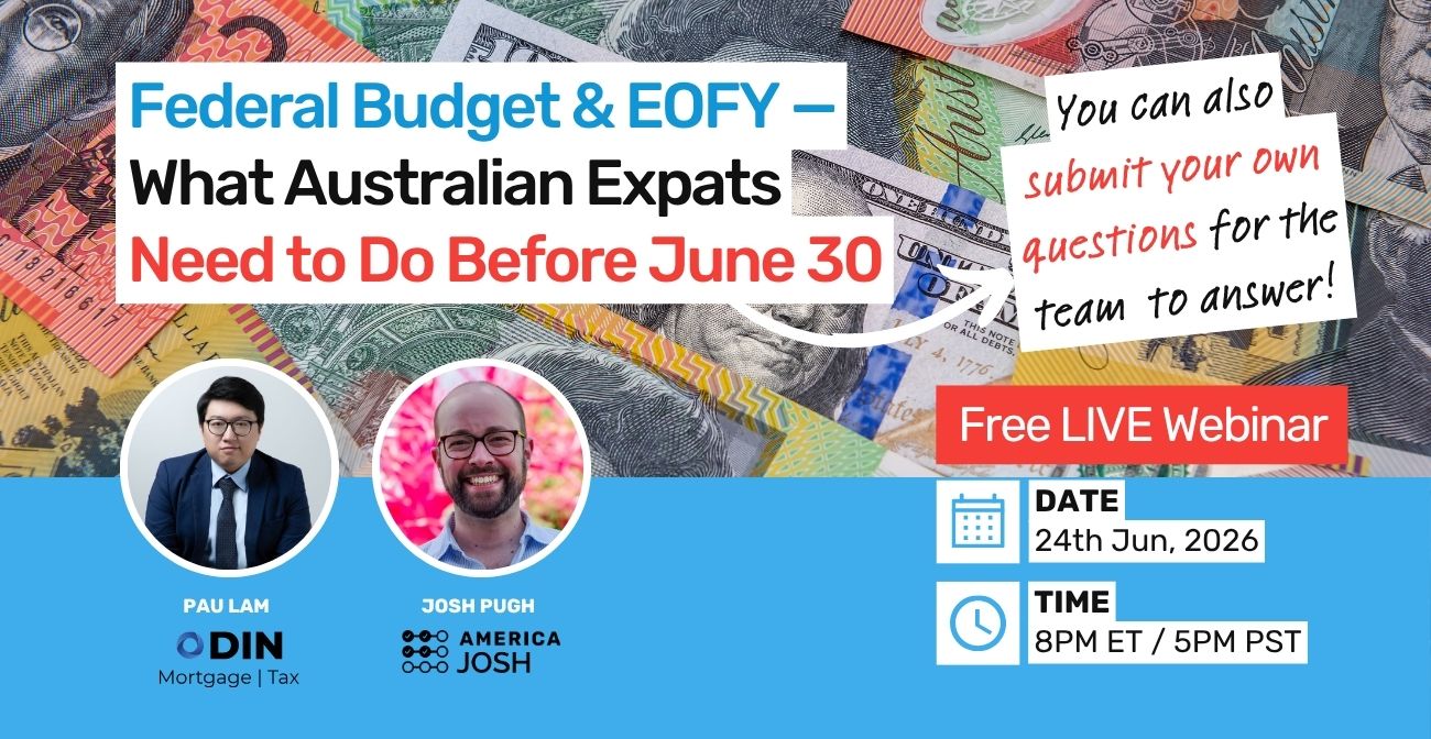 Federal Budget & EOFY — What Australian Expats Need to Do Before June 30