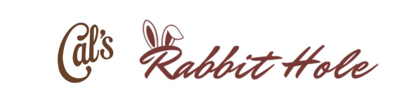 Cal’s Corner & The Rabbit Hole