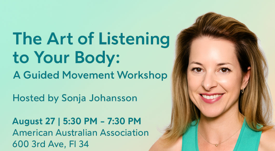 New York – The Art of Listening to Your Body (Aust Women in New York)